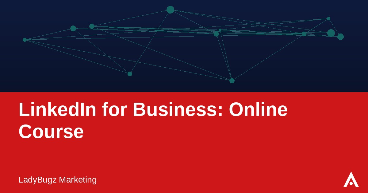 LinkedIn for Business: Online Course