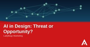 AI in Design: Threat or Opportunity?