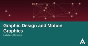 Graphic Design and Motion Graphics