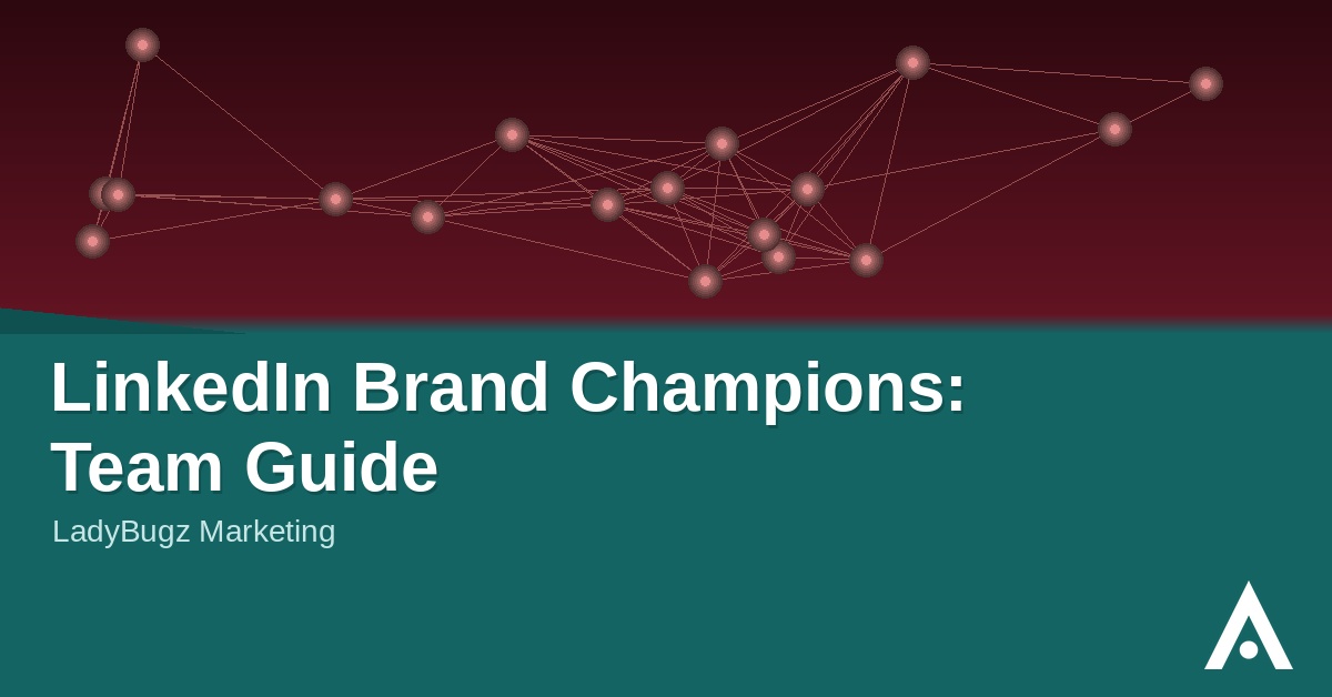 LinkedIn Brand Champions: Team Guide