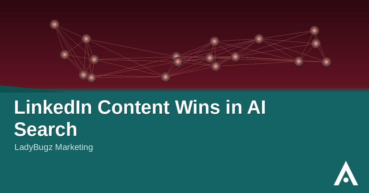 LinkedIn Content Wins in AI Search
