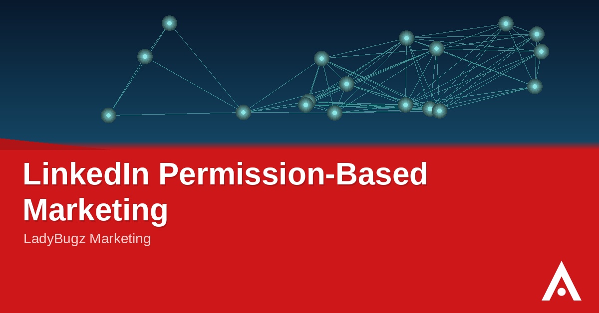 LinkedIn Permission-Based Marketing