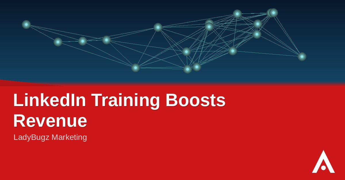 LinkedIn Training Boosts Revenue