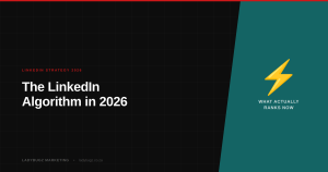 The LinkedIn Algorithm in 2026: What South African B2B Marketers Need to Know